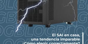 Protección energética con SAI PHASAK para hogar y oficina